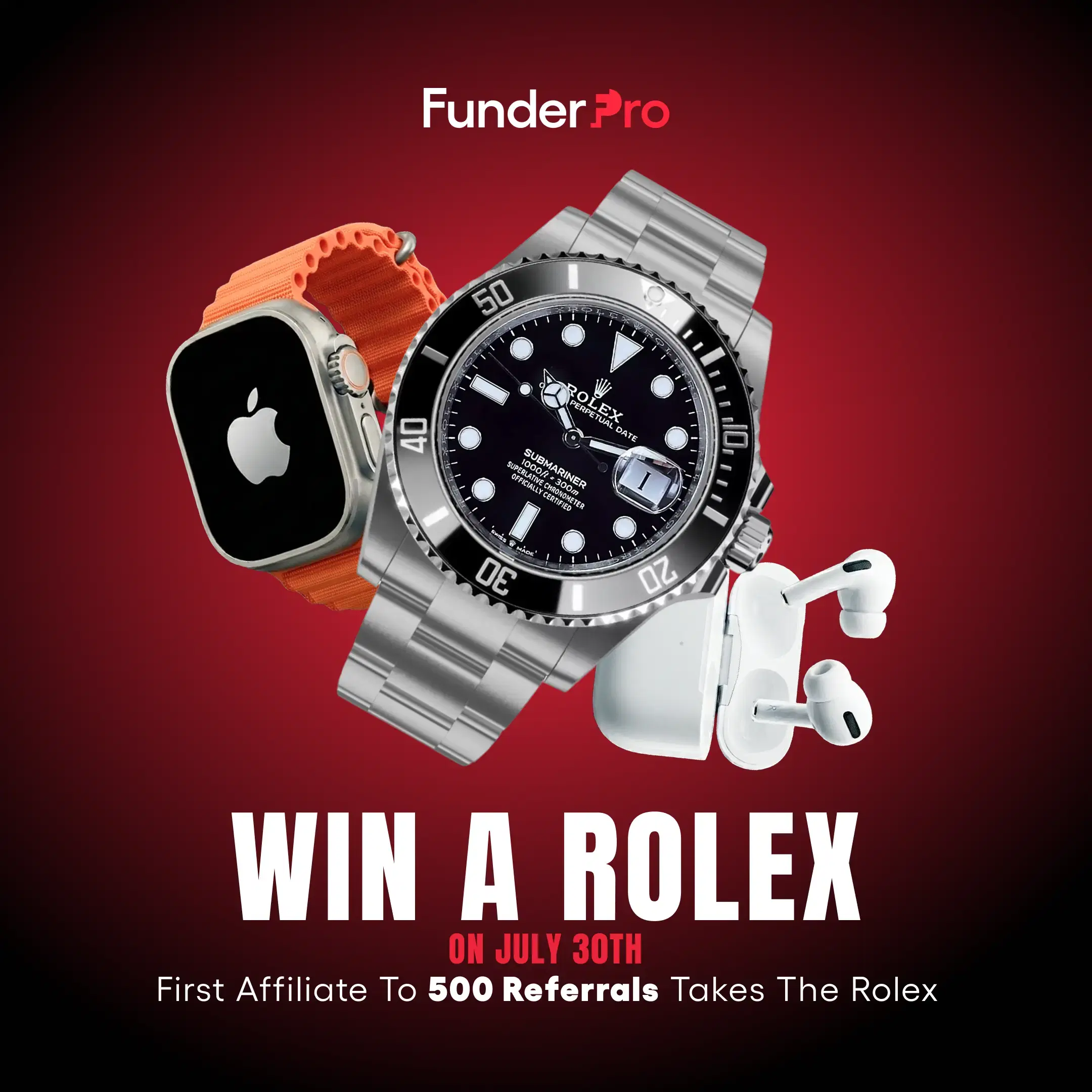 Refer & Win a Rolex | FunderPro Affiliate Rolex Race