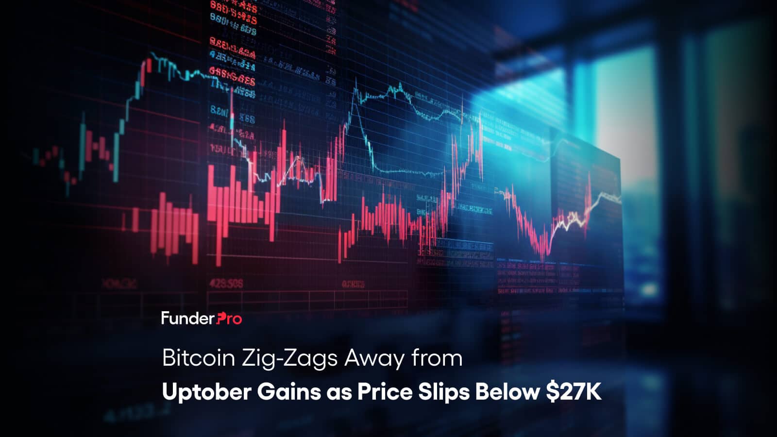 Bitcoin Zig-Zags Away from Uptober Gains as Price Slips Below $27K