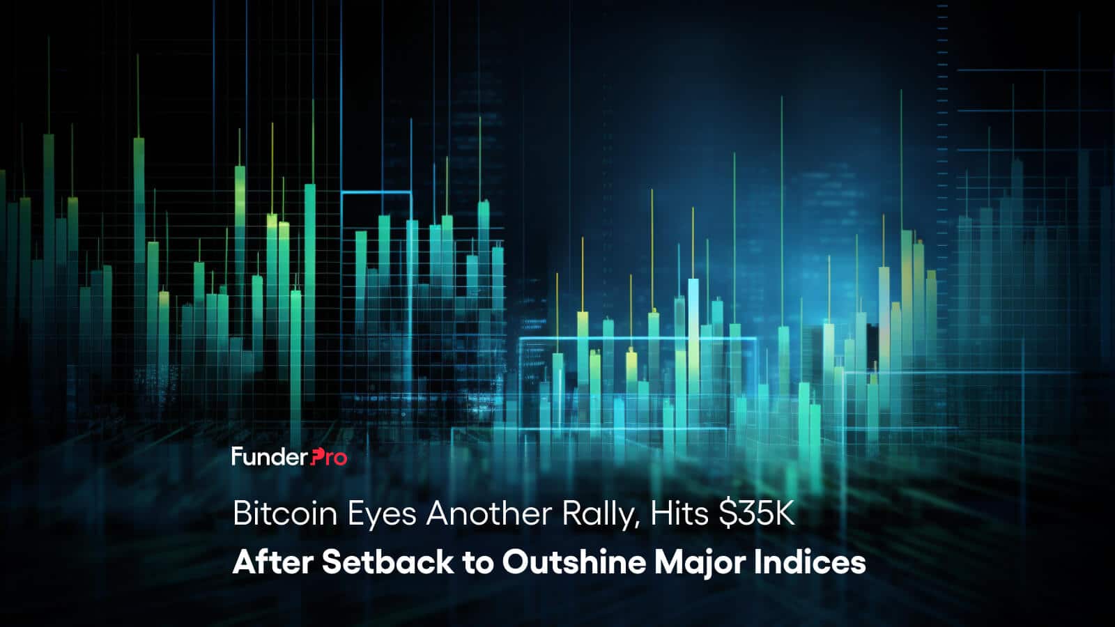 Bitcoin Eyes Another Rally, Hits $35K After Setback to Outshine Major Indices