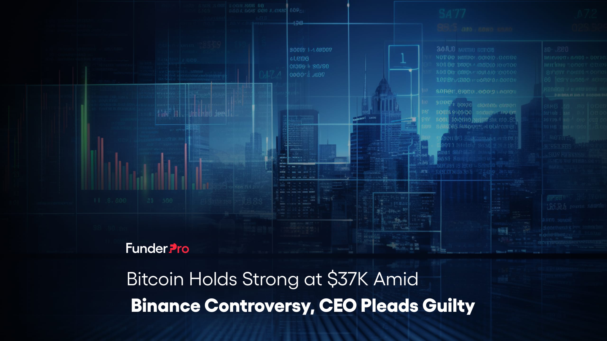 Bitcoin Holds Strong at $37K Amid Binance Controversy, CEO Pleads Guilty