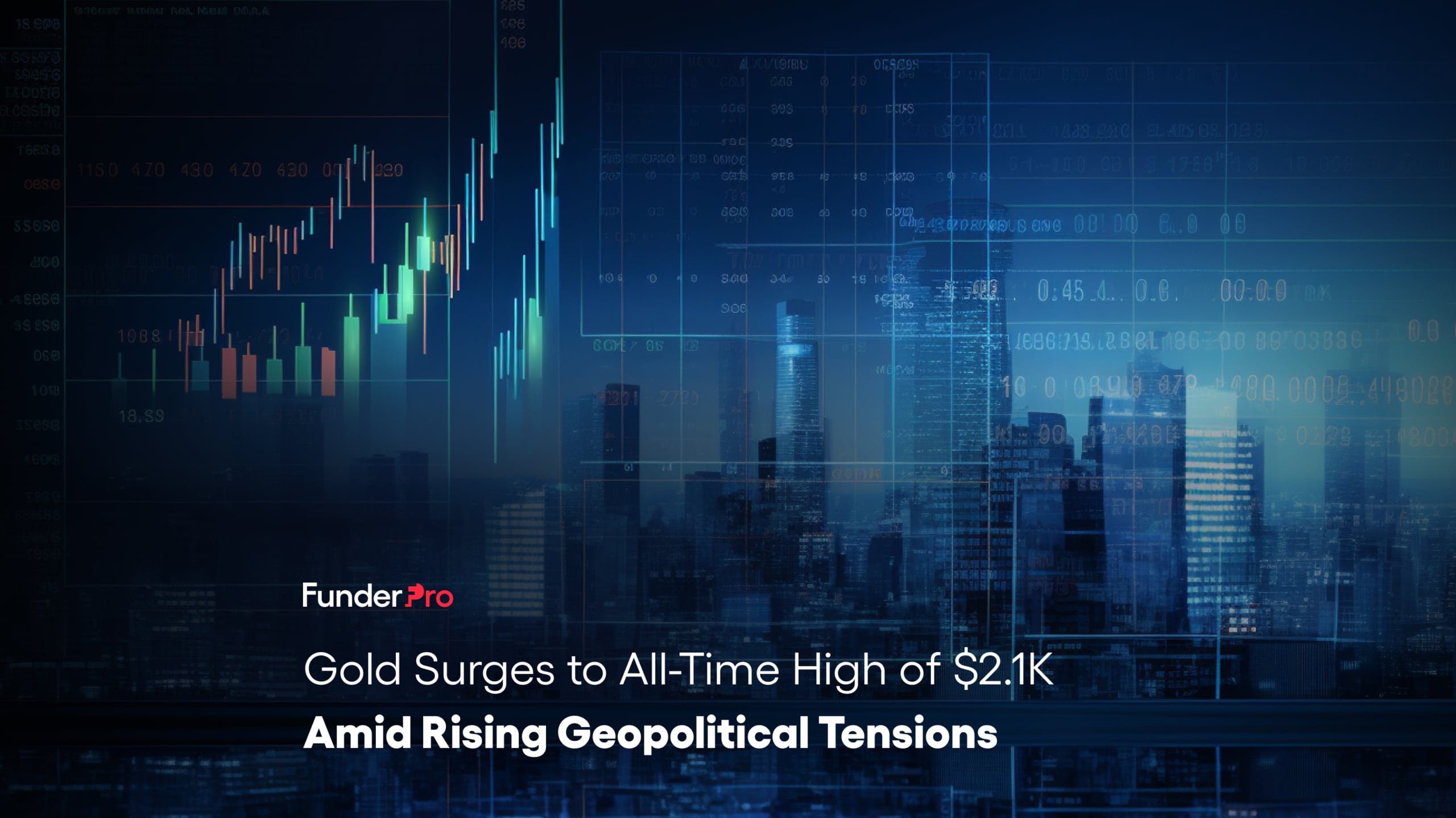 Gold Surges to All-Time High of $2.1K Amid Rising Geopolitical Tensions