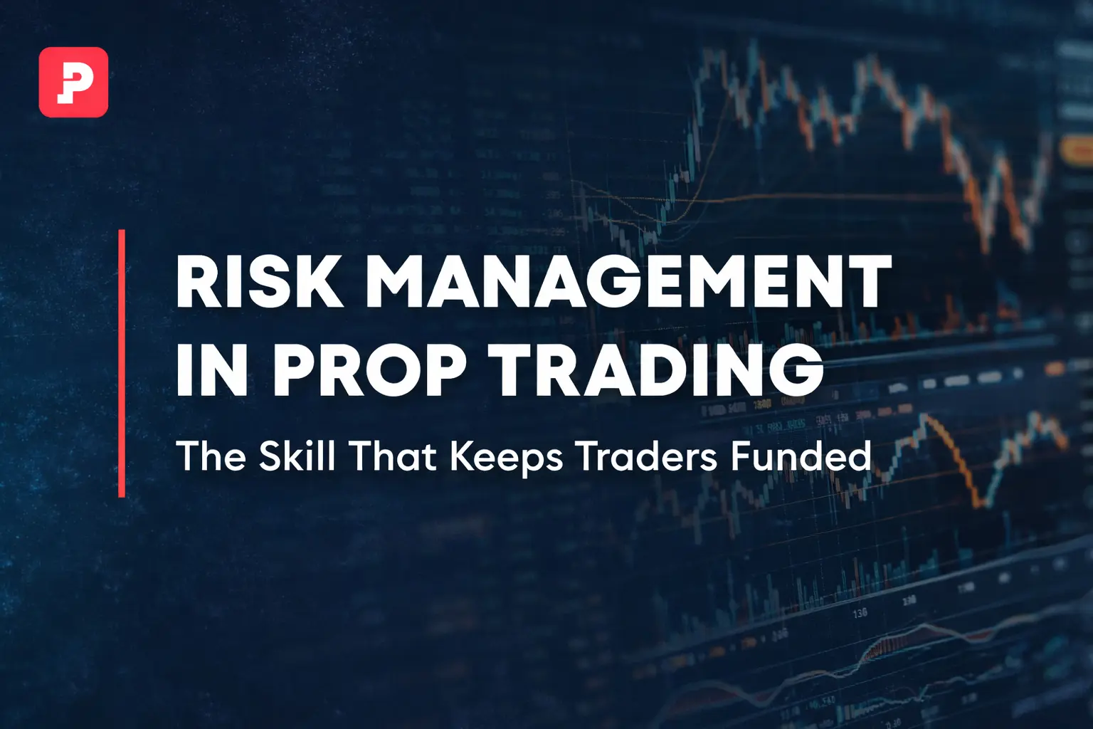 risk management in prop trading